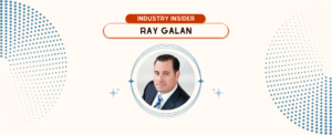 Ray Galan is September's Industry Insider.