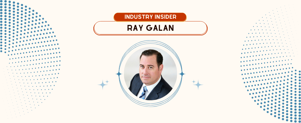 Ray Galan is September's Industry Insider.